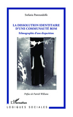 eBook, La dissolution identitaire d'une communauté rom : Ethnographie d'une disparition, Pontrandolfo, Stefania, Editions L'Harmattan