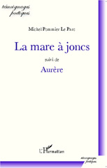 E-book, La mare à joncs : suivi de Aurère, Editions L'Harmattan