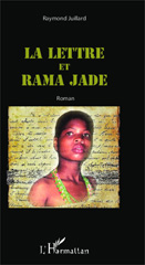 E-book, La lettre et Rama Jade : Roman, Editions L'Harmattan