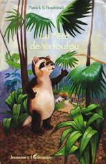 E-book, La fête de Ya foufou, Editions L'Harmattan