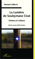 E-book, La Lumière de Souleymane Cissé : Cinéma et Culture, Editions L'Harmattan