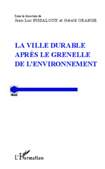 E-book, La ville durable après le Grenelle de l'environnement, Orange, Gérald, Editions L'Harmattan