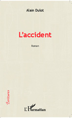 eBook, L'accident : Roman, Editions L'Harmattan