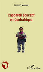 E-book, L'appareil éducatif en Centrafrique, Editions L'Harmattan
