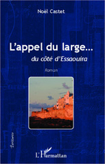 E-book, L'appel du large... : du côté d'Essaouira - Roman, Editions L'Harmattan
