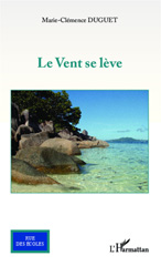 eBook, Le Vent se lève : roman, Editions L'Harmattan