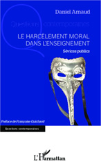 E-book, Le harcèlement moral dans l'enseignement : Sévices publics, Editions L'Harmattan