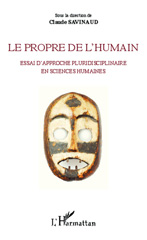 E-book, Le propre de l'humain : Essai d'approche pluridisciplinaire en sciences humaines, Editions L'Harmattan