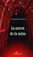 E-book, Le secret de la mine, Editions L'Harmattan