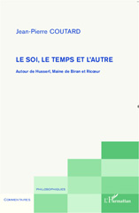 E-book, Le soi, le temps et l'autre : Autour de Husserl, Maine de Biran et Ricoeur, Editions L'Harmattan