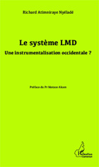 E-book, Le système LMD : Une instrumentalisation occidentale ?, Atimniraye Nyéladé, Richard, Editions L'Harmattan