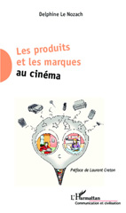 E-book, Les produits et les marques au cinéma, Editions L'Harmattan