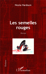 E-book, Les semelles rouges : Roman, Editions L'Harmattan