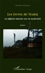 E-book, Les terres de Vouka : La difficile marche vers la modernité, Editions L'Harmattan