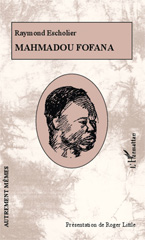 eBook, Mahmadou Fofana : bois originaux de Claude Escholier - fac-similés d'autographes, Editions L'Harmattan