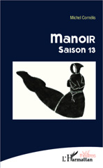 eBook, Manoir : Saison 13, Editions L'Harmattan