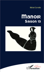 E-book, Manoir : Saison 13, Editions L'Harmattan