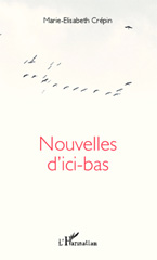 eBook, Nouvelles d'ici-bas, Editions L'Harmattan