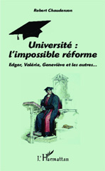 E-book, Université : l'impossible réforme : Edgar, Valérie, Genviève et les autres, Editions L'Harmattan