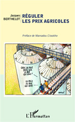E-book, Réguler les prix agricoles, Editions L'Harmattan