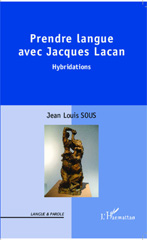 E-book, Prendre Langue avec Jacques Lacan : Hybridations, Sous, Jean Louis, Editions L'Harmattan