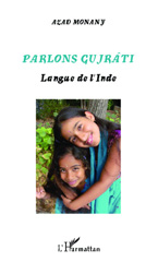 eBook, Parlons Gujrâti : Langue de l'Inde, Editions L'Harmattan