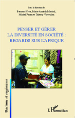 eBook, Penser et gérer la diversité en société : regards sur l'Afrique, Editions L'Harmattan