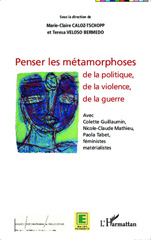 E-book, Penser les métamorphoses de la politique, de la violence, de la guerre, Editions L'Harmattan