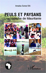 eBook, Peuls et paysans : Les Halaybe de Mauritanie, Dia, Amadou Oumar, Editions L'Harmattan
