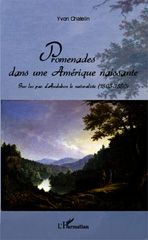E-book, Promenades dans une Amérique naissante : Sur les pas d'Audubon le naturaliste (1803-1850), Chatelin, Yvon, Editions L'Harmattan
