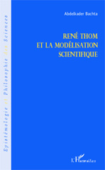 E-book, René Thom et la modélisation scientifique, Editions L'Harmattan