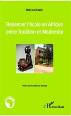 eBook, Repenser l'école en Afrique entre Tradition et Modernité, Kasongo, Miki, Editions L'Harmattan
