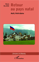 eBook, Retour au pays natal : Haïti, Petit-Goâve, Blaise, Mario, Editions L'Harmattan