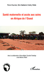 E-book, Santé maternelle et accès aux soins en afrique de l'Ouest, Haddad, Slim, Editions L'Harmattan