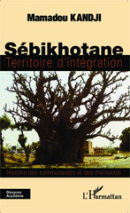 E-book, Sébikhotane territoire d'intégration : Histoire des communautés et des mentalités, Kandji, Mamadou, Editions L'Harmattan