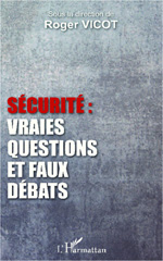 E-book, Sécurité : vraies questions et faux débats, Editions L'Harmattan