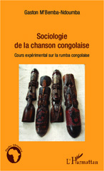 E-book, Sociologie de la chanson congolaise : Cours expérimental sur la rumba congolaise, Editions L'Harmattan