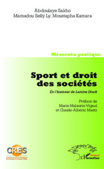 eBook, Sport et droit des sociétés. En l'honneur de Lamine Diack : Memento pratique - Co-édition CRES, Editions L'Harmattan