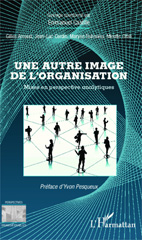 eBook, Une autre image de l'organisation : Mises en perspective analytiques, Editions L'Harmattan