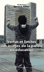 E-book, Vertus et limites des usages de la parole en éducation : Groupe de recherche sur Idées Pédagogiques, Editions L'Harmattan