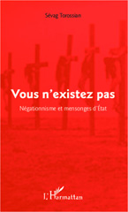 E-book, Vous n'existez pas : Négationnisme et mensonges d'État, Editions L'Harmattan