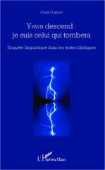 E-book, YHWD descend: je suis celui qui tombera : Enquête linguistique dans les textes bibliques, Editions L'Harmattan