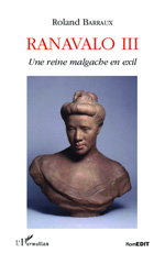 eBook, Ranavalo III : Une reine malgache en exil, Editions L'Harmattan