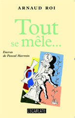 E-book, Tout se mêle... : Romances en paroles, Editions L'Harmattan