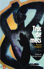 E-book, Truc de mecs : Roman, Doriguzzi, Pascal, Editions L'Harmattan