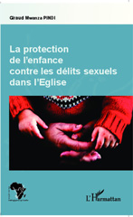 E-book, Protection de l'enfance contre les délits sexuels dans l'Eglise, Editions L'Harmattan