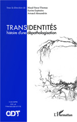 E-book, Transidentités : Histoire d'une dépathologisation - Cahiers de la transidentité, Editions L'Harmattan