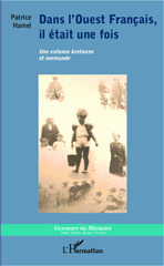 E-book, Dans l'Ouest Français, il était une fois : Une enfance bretonne et normande, Hamel, Patrice, L'Harmattan