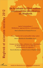E-book, De la colonie à l'Etat-nation : Constructions identitaires au Maghreb, L'Harmattan