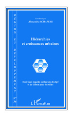 E-book, Hiérarchies et croissances urbaines : Nouveaux regards sur les lois de Zipf et de Gibrat pour les villes, L'Harmattan